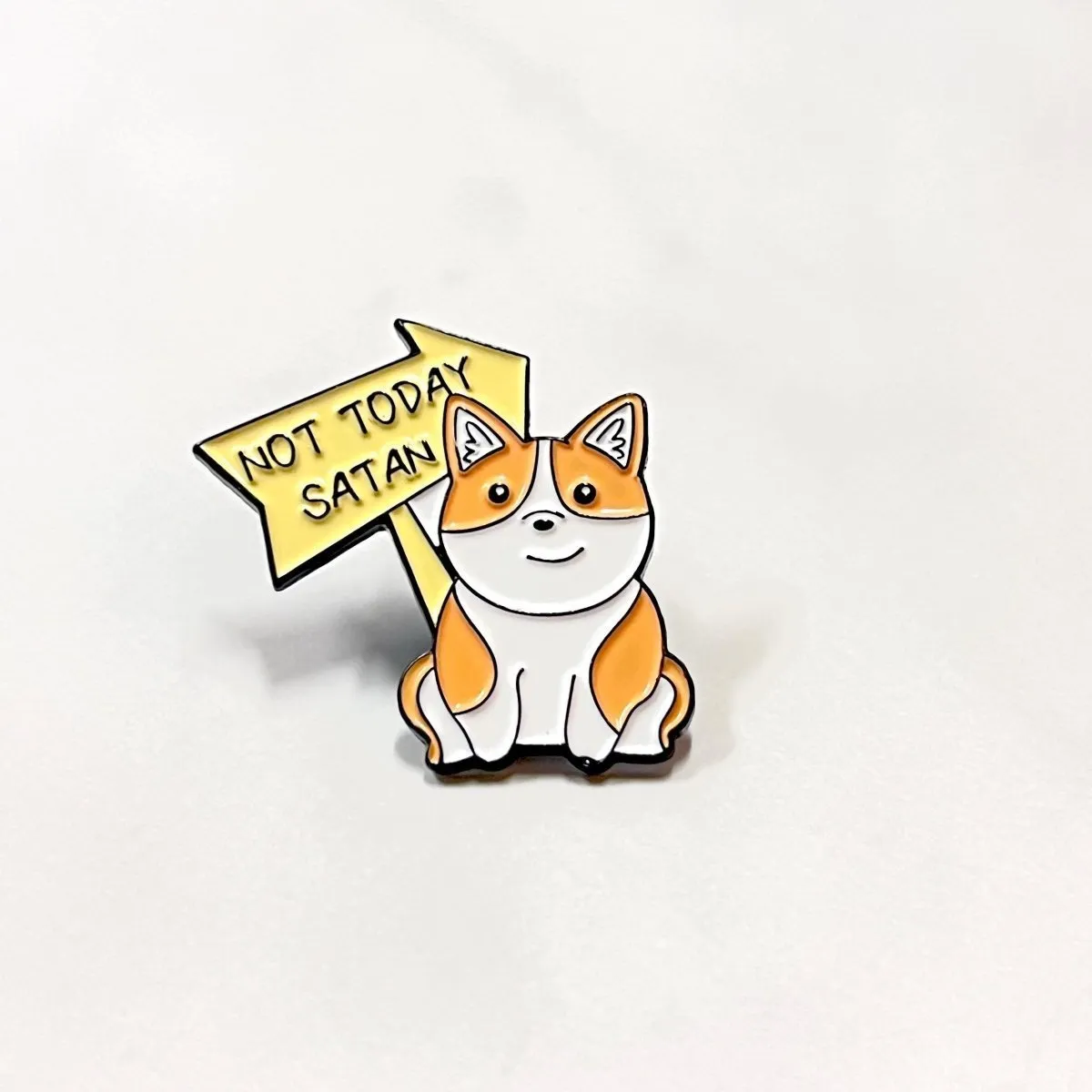 Not Today Satan Cute Corgi Enamel Pin